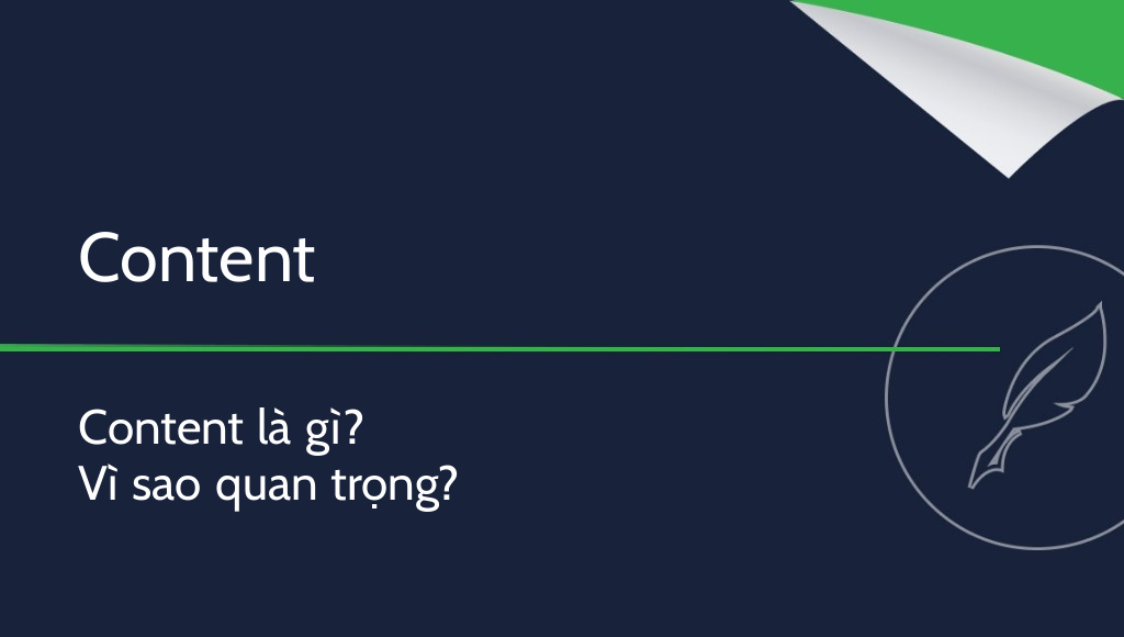 Content là gì? Vì sao content lại quan trọng?