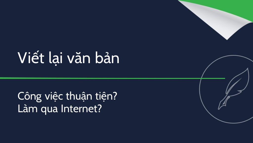 Viết lại văn bản – công việc thuận tiện qua Internet?
