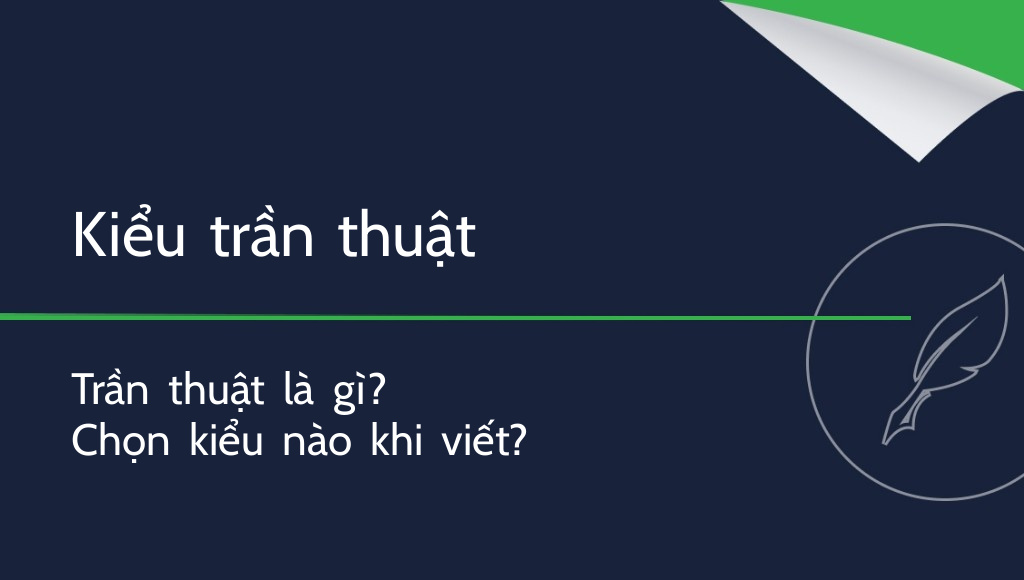 Trần thuật là gì và có những kiểu nào?