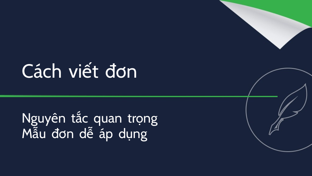 Cách viết đơn đề nghị: Những nguyên tắc quan trọng nhất