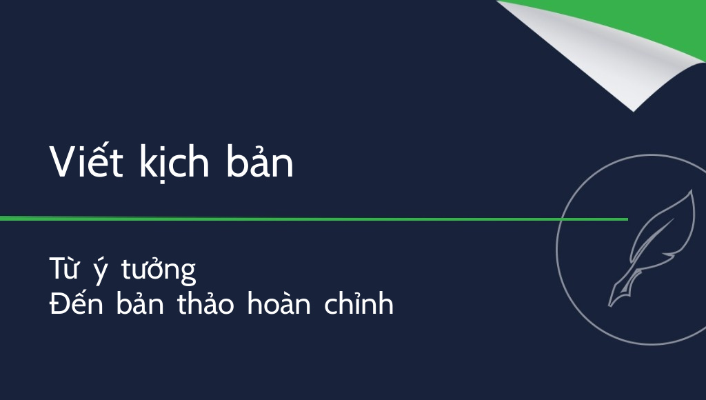 Cách viết kịch bản: Hướng dẫn từ ý tưởng đến định dạng chuyên nghiệp
