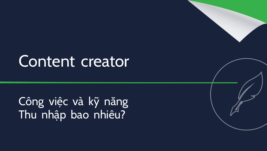 Content creator là gì và thu nhập bao nhiêu?
